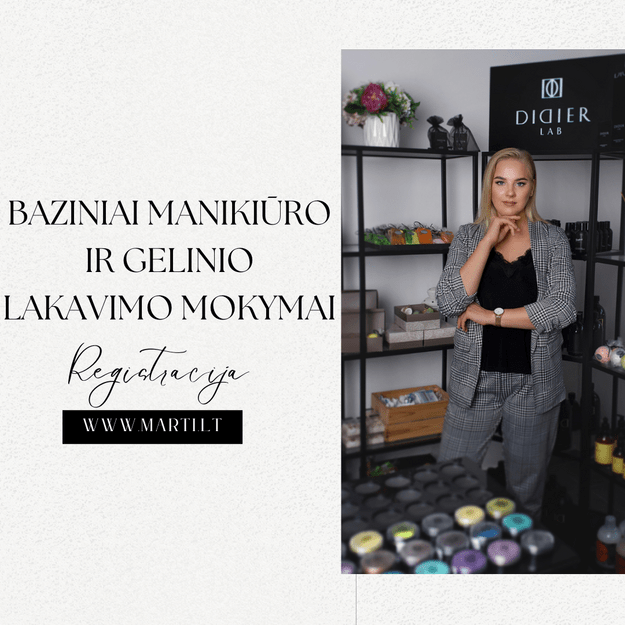 BAZINIAI MANIKIŪRO IR GELINIO LAKAVIMO MOKYMAI 2026.04.27 - 04.29